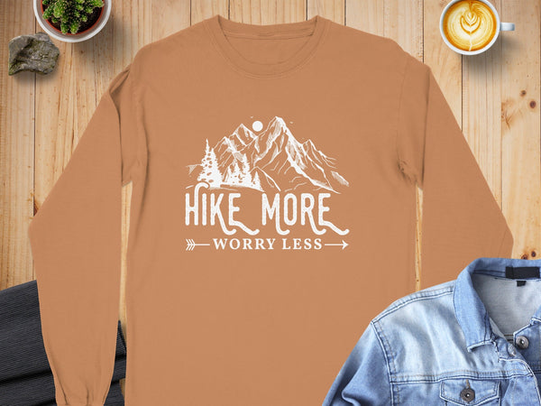 Hike More Worry Less Mountain Design Funny Outdoor Long Sleeve T-Shirt